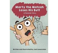 Joel Lewenstein Marty the Matzah Loses His Butt (Copertina rigida)