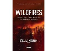 Joel M Nelson Wildfires (Copertina rigida)