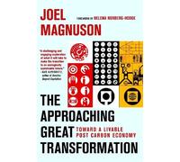 Joel Magnuson The Approaching Great Transformation (Tascabile)