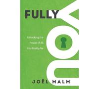 Joel Malm Fully You (Tascabile)
