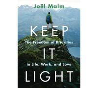 Joël Malm Keep It Light (Tascabile)