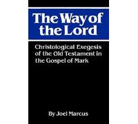 Joel Marcus The Way of the Lord (Tascabile)