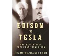 Joel Martin William J. Birnes Edison vs. Tesla (Copertina rigida)
