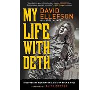Joel McIver David Ellefson My Life with Deth (Tascabile)
