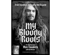 Joel McIver Max Cavalera My Bloody Roots (Tascabile)
