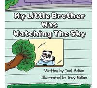 Joel McRae My Little Brother Was Watching The Sky (Tascabile)