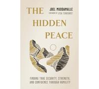Joel Muddamalle The Hidden Peace (Tascabile)