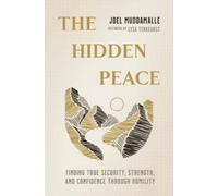 Joel Muddamalle The Hidden Peace (Tascabile)
