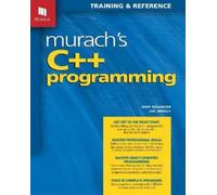 Joel Murach Mary Delamater Murach's C++ Programming (Tascabile)