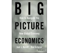 Joel Naroff Ron Scherer Big Picture Economics (Copertina rigida)