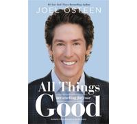 Joel Osteen All Things Are Working for Your Good (Tascabile)