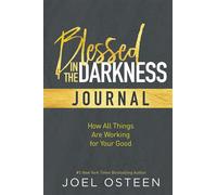 Joel Osteen Blessed in the Darkness Journal (Copertina rigida)