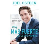 Joel Osteen Eres Más Fuerte de Lo Que Piensas (Tascabile)