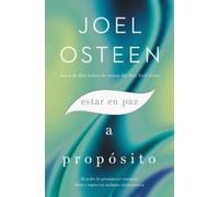 Joel Osteen Estar En Paz a Propósito (Tascabile)