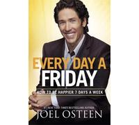 Joel Osteen Every Day a Friday (Tascabile)
