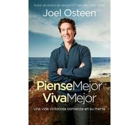 Joel Osteen Piense Mejor, Viva Mejor (Tascabile)