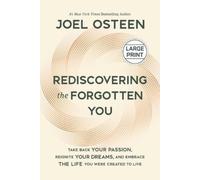 Joel Osteen Rediscovering the Forgotten You (Copertina rigida)