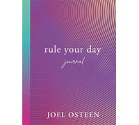 Joel Osteen Rule Your Day Journal (Copertina rigida)