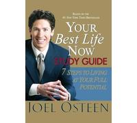 Joel Osteen Your Best Life Now Study Guide (Tascabile)