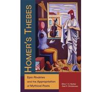 Joel P. Christensen Elton T. E. Barker Homer’s Thebes (Tascabile)