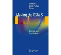 Joel Paris Making the DSM-5 (Tascabile)