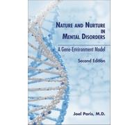 Joel Paris Nature and Nurture in Mental Disorders (Tascabile)