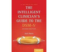Joel Paris The Intelligent Clinician's Guide to the DSM-5® (Tascabile)