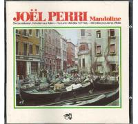 JOËL PERRI - Mandoline: Die beliebtesten Melodien aus Italien