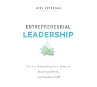 Joel Peterson Entrepreneurial Leadership (Tascabile)
