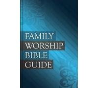 Joel R. Beeke Micha Barrett Family Worship Bible Guide HB (Copertina rigida)