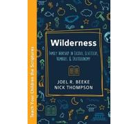 Joel R Beeke Nick Thompson Wilderness (Tascabile)