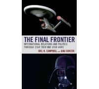 Joel R. Campbell Gigi Gokcek The Final Frontier (Tascabile)