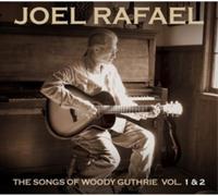 Joel Rafael The Songs of Woody Guthrie: Vol. 1 and 2 (CD) Album