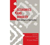 Joel Robbins Economics and Morality (Copertina rigida)