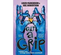 Joel Robertson Louis Parkinson Get a Grip (Tascabile)
