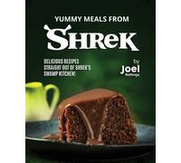 Joel Rollings Yummy Meals from Shrek (Tascabile)