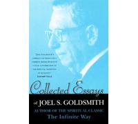 Joel S. Goldsmith Collected Essays (Tascabile)