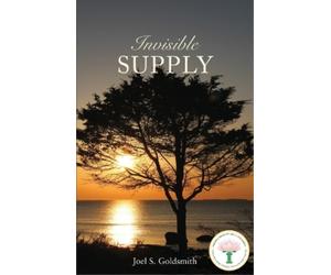 Joel S Goldsmith Invisible Supply (Tascabile)