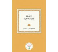 Joel S. Goldsmith Leave Your Nets (Tascabile)