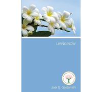 Joel S. Goldsmith Living Now (Tascabile)