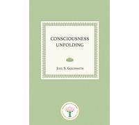 Joel S Goldsmith Lorraine Sinkler Consciousness Unfolding (Tascabile)