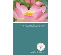Joel S Goldsmith Lorraine Sinkler The Contemplative Life (Tascabile)