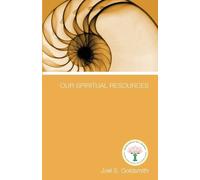 Joel S. Goldsmith Our Spiritual Resources (Tascabile)