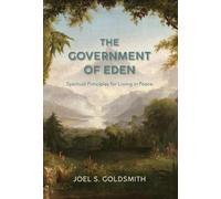 Joel S Goldsmith The Government of Eden (Copertina rigida)