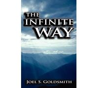 Joel S Goldsmith The Infinite Way (Copertina rigida)