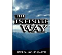 Joel S Goldsmith The Infinite Way (Tascabile)