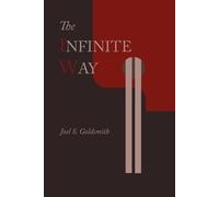 Joel S Goldsmith The Infinite Way (Tascabile)