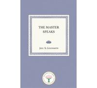 Joel S. Goldsmith The Master Speaks (Tascabile)