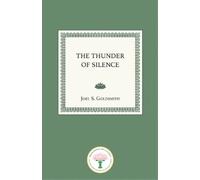 Joel.S Goldsmith The Thunder of Silence (Tascabile)