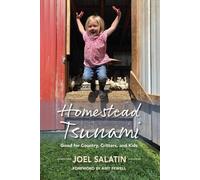 Joel Salatin Homestead Tsunami (Tascabile)